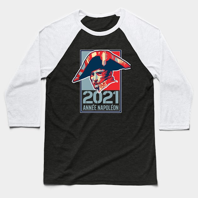 Napoleon Bonaparte 2021 Bicentenaire anniversaire Baseball T-Shirt by AtelierAmbulant